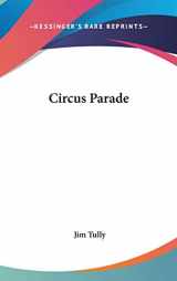 9781432610630-1432610635-Circus Parade