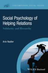 9781119124610-1119124611-Social Psychology of Helping Relations: Solidarity and Hierarchy (Contemporary Social Issues)