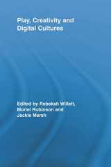 9780415807876-0415807875-Play, Creativity and Digital Cultures (Routledge Research in Education)