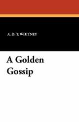 9781434422378-1434422372-A Golden Gossip