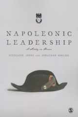 9781446294420-1446294420-Napoleonic Leadership: A Study in Power