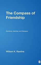 9781412952965-1412952964-The Compass of Friendship: Narratives, Identities, and Dialogues
