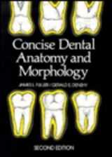 9780815132981-0815132980-Concise Dental Anatomy and Morphology