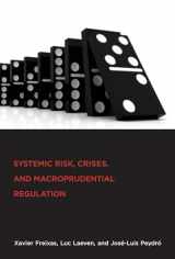 9780262028691-0262028697-Systemic Risk, Crises, and Macroprudential Regulation