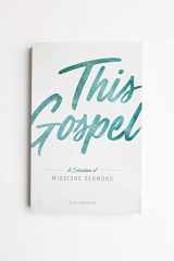 9780998178943-0998178942-This Gospel: A Collection of Missions Sermons