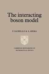 9780521028790-0521028795-The Interacting Boson Model (Cambridge Monographs on Mathematical Physics)