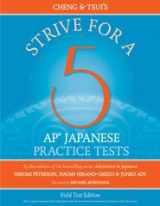 9780887276491-0887276490-Cheng & Tsui's Strive For a 5 AP Japanese Practice Tests (Field Test Edition)