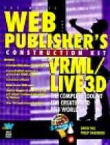 9781571690685-1571690689-Web Publisher's Construction Kit With Vrml/Live 3D: Creating 3d Web Worlds