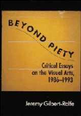 9780521466110-0521466113-Beyond Piety: Critical Essays on the Visual Arts, 1986–1993 (Cambridge Studies in New Art History and Criticism)