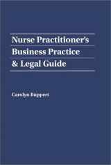 9780763731632-0763731633-Nurse Practitioner's Business Practice & Legal Guide