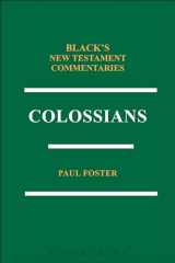 9781623567125-1623567122-Colossians BNTC (Black's New Testament Commentaries)