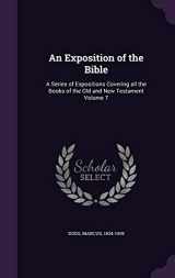 9781355417170-1355417171-An Exposition of the Bible: A Series of Expositions Covering all the Books of the Old and New Testament Volume 7