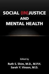 9781615373383-1615373381-Social (In)justice and Mental Health