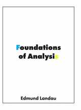9781950217090-1950217094-Foundations of Analysis: The Arithmetic of Whole, Rational, Irrational and Complex Numbers