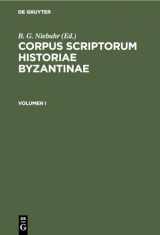 9783112414132-3112414136-Corpus scriptorum historiae Byzantinae. Chronicon Paschale. Volumen I (Latin Edition)