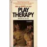 9780345295927-0345295927-Play Therapy