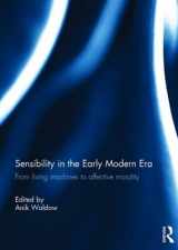 9781138650978-1138650978-Sensibility in the Early Modern Era: From living machines to affective morality