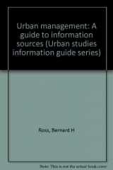 9780810314306-0810314304-Urban management: A guide to information sources (Urban studies information guide series)