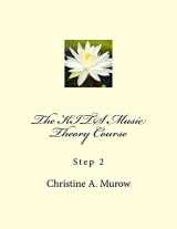 9781548478865-1548478865-The KITS Music Theory Course: Step 2 (Volume 3)