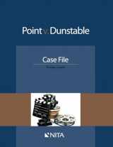 9781601564009-1601564007-Point v. Dunstable: Case File (NITA)