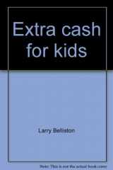 9780898790825-0898790824-Extra cash for kids