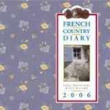 9780761136736-0761136738-French Country Diary 2006