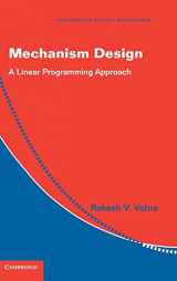 9781107004368-1107004365-Mechanism Design: A Linear Programming Approach (Econometric Society Monographs, Series Number 47)