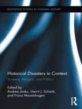 9780415885096-0415885094-Historical Disasters in Context: Science, Religion, and Politics (Routledge Studies in Cultural History)