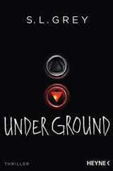 9783453438101-3453438108-Under Ground: Thriller