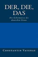 9783952481011-3952481017-Der, Die, Das: Die Geheimnisse des deutschen Genus (German Edition)