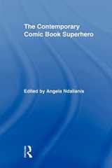 9780415878418-0415878411-The Contemporary Comic Book Superhero (Routledge Research in Cultural and Media Studies)