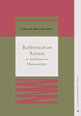 9781945246388-1945246383-Reference and Access for Archives and Manuscripts (AFS III, Vol. 4)