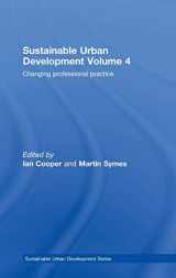 9780415438216-0415438217-Sustainable Urban Development 4: Changing Professional Practice