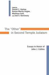 9780802882943-0802882943-The "Other" in Second Temple Judaism: Essays in Honor of John J. Collins