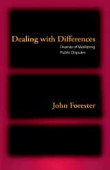 9780195385892-0195385896-Dealing with Differences: Dramas of Mediating Public Disputes