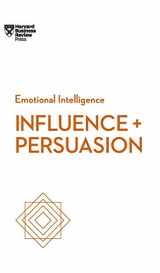 9781633694750-1633694755-Influence and Persuasion (HBR Emotional Intelligence Series)
