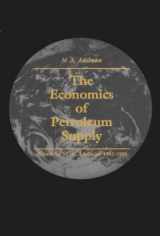 9780262514460-026251446X-The Economics of Petroleum Supply: Papers by M. A. Adelman, 1962-1993