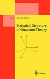 9783540420828-3540420827-Statistical Structure of Quantum Theory (Lecture Notes in Physics Monographs, 67)