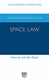 9781789901856-1789901855-Advanced Introduction to Space Law (Elgar Advanced Introductions series)