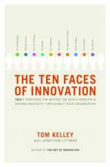 9780385512077-0385512074-The Ten Faces of Innovation: IDEO's Strategies for Beating the Devil's Advocate and Driving Creativity Throughout Your Organization