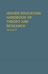 9780875860862-0875860869-Higher Education: Handbook of Theory and Research, Volume IV (Higher Education: Handbook of Theory and Research, 4)
