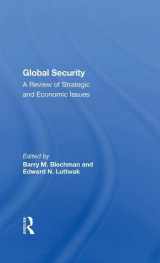 9780813304809-0813304806-Global Security: A Review Of Strategic And Economic Issues