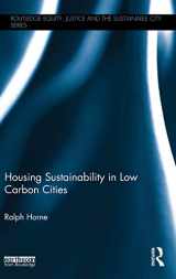 9781138698338-1138698334-Housing Sustainability in Low Carbon Cities (Routledge Equity, Justice and the Sustainable City series)