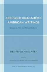 9780520271838-0520271831-Siegfried Kracauer's American Writings: Essays on Film and Popular Culture (Volume 45) (Weimar and Now: German Cultural Criticism)