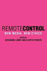 9780521534277-0521534275-Remote Control: New Media, New Ethics