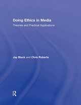 9780415881500-0415881501-Doing Ethics in Media: Theories and Practical Applications