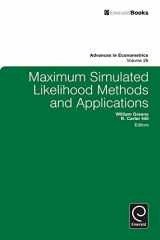 9780857241498-0857241494-Maximum Simulated Likelihood Methods and Applications (Advances in Econometrics, 26)