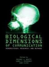 9781572738751-1572738758-Biological Dimensions of Communication: Perspectives, Methods, and Research