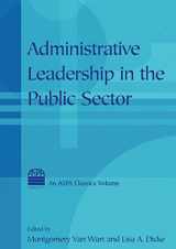 9780765613493-0765613492-Administrative Leadership in the Public Sector (ASPA Classics (Paperback))