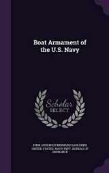 9781357910747-1357910746-Boat Armament of the U.S. Navy